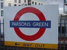 Terrorist attack In Parsons Greens Did Not Achieve Its Goal