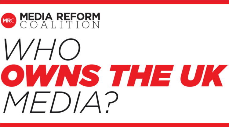 Media Reform Coalition Calls For Independent Press In Face Of Media Ownership Concentration In UK